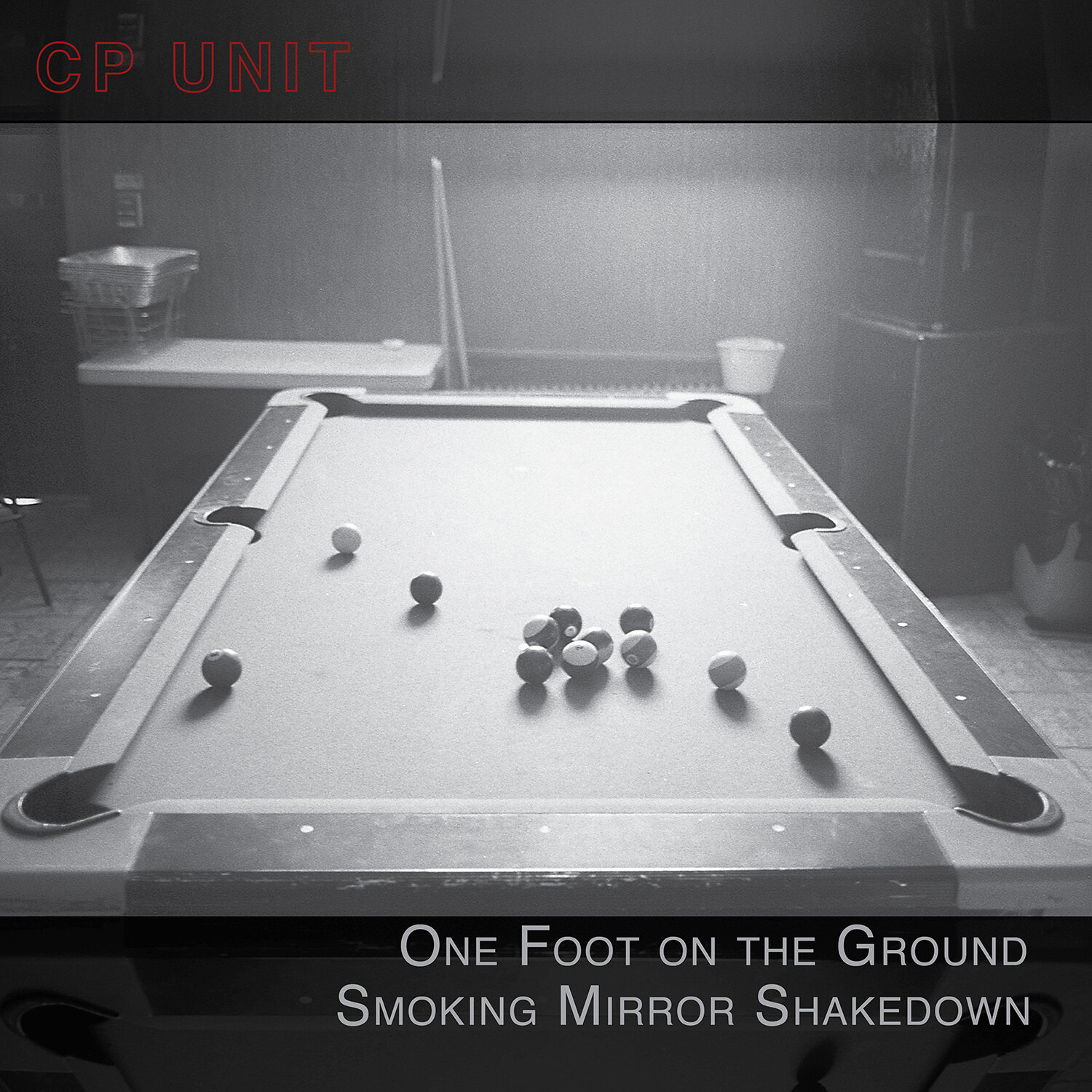 CP Unit - One Foot On The Ground Smoking Mirror Shakedown [Digipak CD] —  Ramp Local